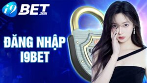 Đăng nhập i9bet